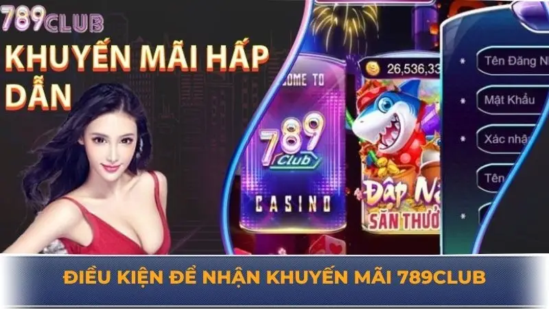 Khuyến mãi 789Club – Cơ hội nhận thưởng lên đến 100%